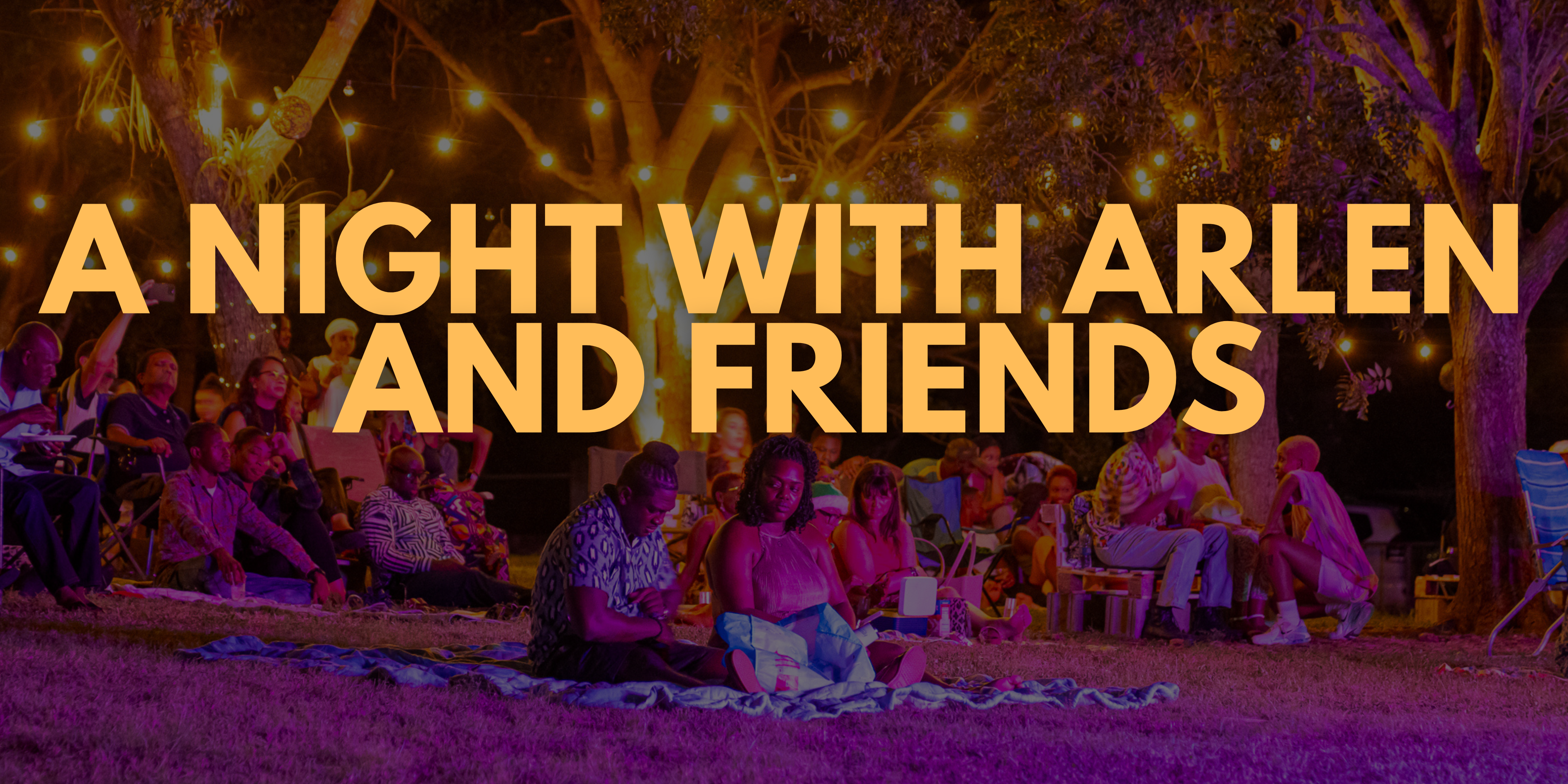 A Night with Arlen and Friends